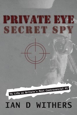 bokomslag Private Eye Secret Spy