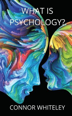 What is Psychology? 1