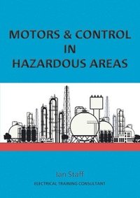 bokomslag Motors and Control in Hazardous Areas