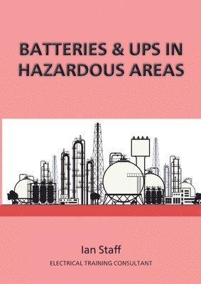 Batteries and UPS in Hazardous Areas 1