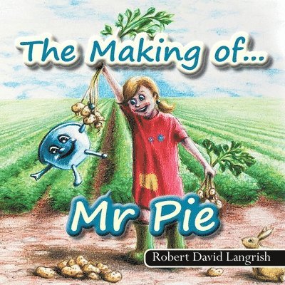 Making of... Mr Pie 1