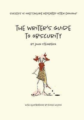 The Writer's Guide to Obscurity 1