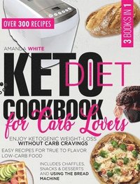 bokomslag Keto Diet Cookbook for Carb Lovers