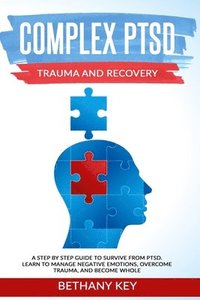 bokomslag Complex PTSD Trauma and Recovery