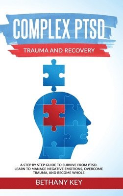 bokomslag Complex PTSD Trauma and Recovery