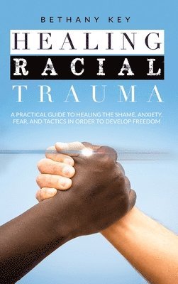 Healing Racial Trauma 1