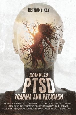 bokomslag Complex PTSD Trauma and Recovery