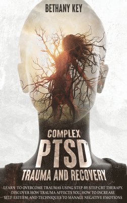 bokomslag Complex PTSD Trauma and Recovery