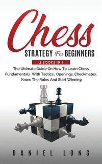 bokomslag Chess Strategy For Beginners