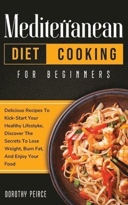 Mediterranean Diet Cooking for Beginners 1