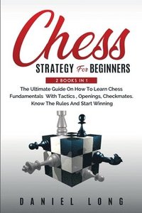 bokomslag Chess Strategy For Beginners