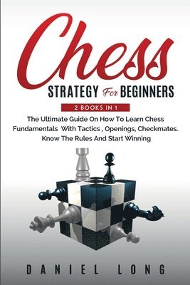 Chess Strategy For Beginners 1