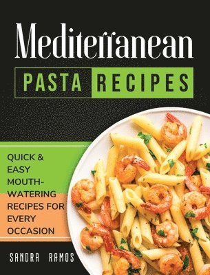 bokomslag Mediterranean Pasta Recipes