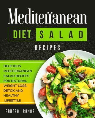 Mediterranean Diet Salad Recipes 1