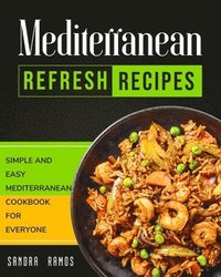 bokomslag Mediterranean Refresh Recipes