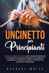 bokomslag Uncinetto per principianti