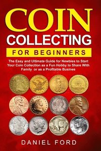 bokomslag Coin Collecting For Beginners