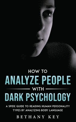 bokomslag How to Analyze People with Dark Psychology