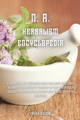 bokomslag N. A. Herbalism Encyclopedia