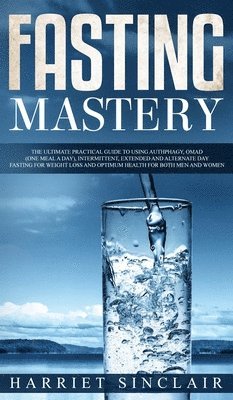 Jason Brooks, Lewis Fung - Intermittent Fasting for Beginners, Inbunden