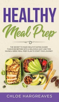 Chloe Hargreaves - Healthy Meal Prep, Inbunden
