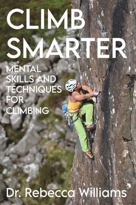 Rebecca Williams - Climb Smarter, Häftad