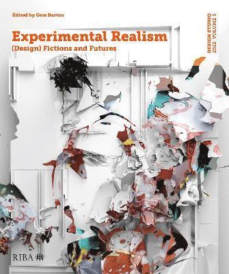 Design Studio Vol. 5: Experimental Realism 1