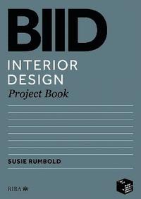 bokomslag BIID Interior Design Project Book