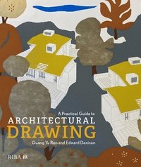 bokomslag A Practical Guide to Architectural Drawing