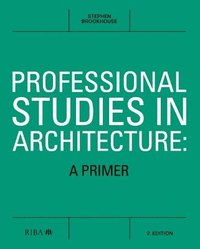 bokomslag Professional Studies in Architecture