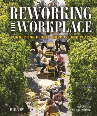 Reworking the Workplace 1