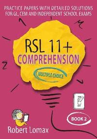 bokomslag RSL 11+ Comprehension, Multiple Choice: Book 2