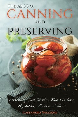 ABC'S of Canning and Preserving