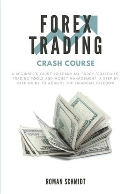 Forex Trading Crash Course 1