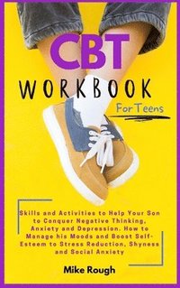 bokomslag CBT Workbook for Teens