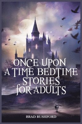 bokomslag Once Upon a Time-Bedtime Stories For Adults