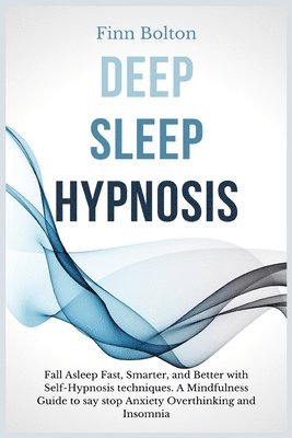 Deep Sleep Hypnosis 1