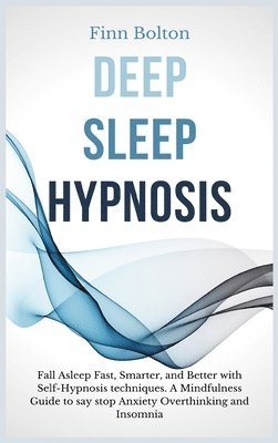 Deep Sleep Hypnosis 1