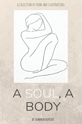 bokomslag A Soul, A Body