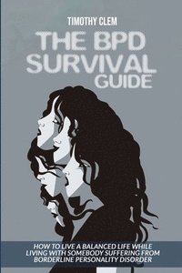 bokomslag The BPD Survival Guide