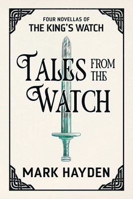 Tales from the Watch 1