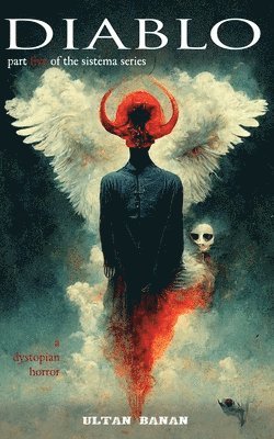 Diablo: A Dystopian Horror