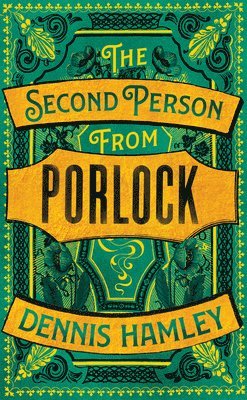 Dennis Hamley - Second Person from Porlock, Inbunden