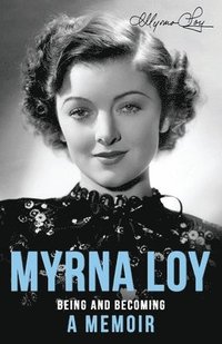bokomslag Myrna Loy