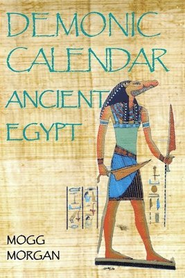 Demonic Calendar ancient Egypt 1