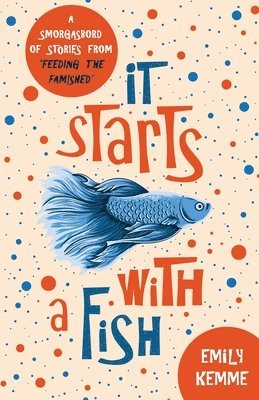 It Starts with a Fish 1