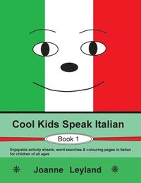 bokomslag Cool Kids Speak Italian - Book 1