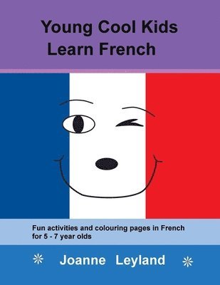 Young Cool Kids Learn French 1