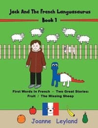 bokomslag Jack And The French Languasaurus - Book 1