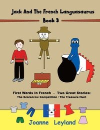 bokomslag Jack And The French Languasaurus - Book 3